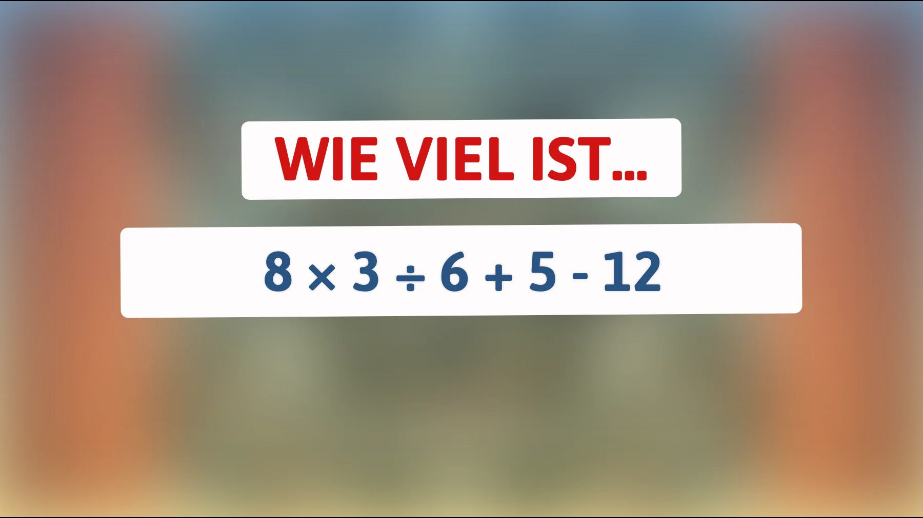 Nur echte Querdenker lösen das: Schaffst du diese einfache Mathe-Falle?"