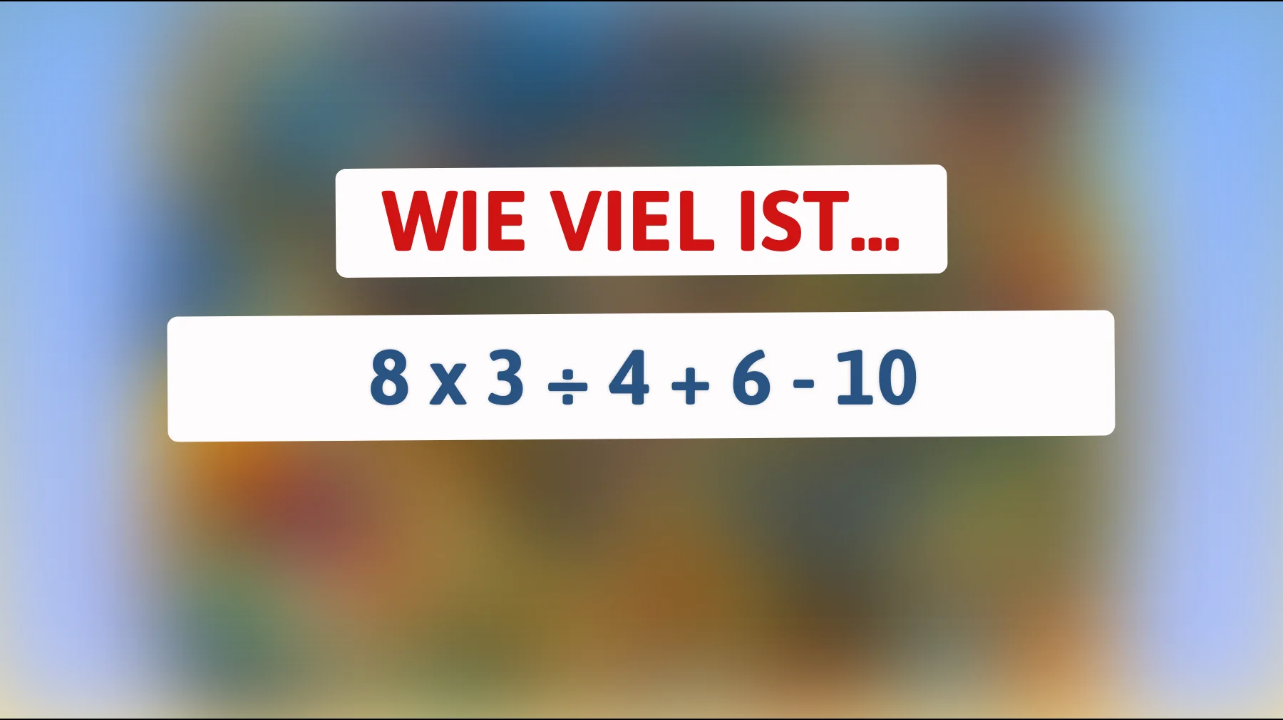 nur die cleversten lösen das: schaffst du diese einfache rechnung ohne fehler?"